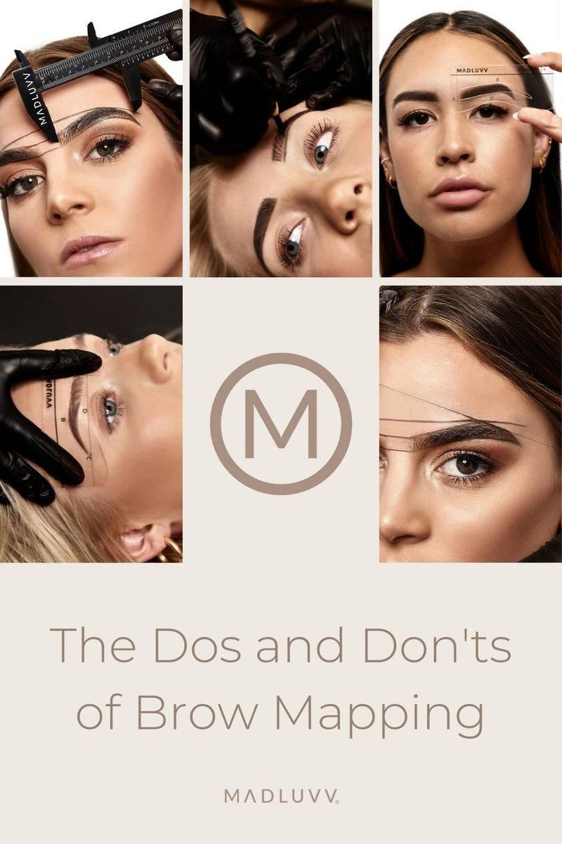 Madluvv's Dos and Don'ts of Brow Mapping